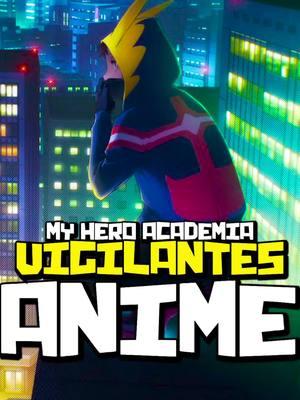 The #MyHeroAcademiaVigilantes #Anime is OFFICIALLY HERE! #BNHA #BNHAV #MHA #MHAV #anime #manga #fyp #viral #deku #koichi #vocalpineapple #myheroacademia 