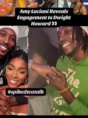 Amy Luciani Reveals  💍 to Dwight Howard 👀#fyp #viral #spikedteatalk #fyp #viral #amyluciani #dwighthoward #lhh 