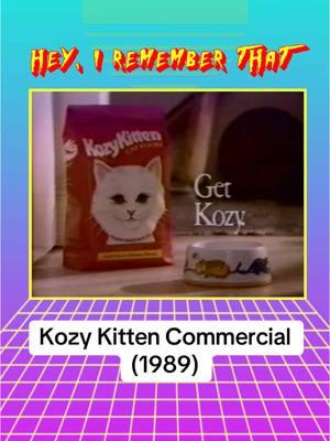 Do you remember this 1989 commercial for Kozy Kitten?  PLEASE LIKE & FOLLOW #fyp #heyirememberthat #1980s #80scommercials #kozykitten #kitten #cat #catlady