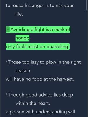 ‼️SCRIPTURE SUNDAY‼️ “Avoiding a fight is a mark of honor; only fools insist on quarreling.” ‭‭Proverbs‬ ‭20‬:‭3‬ ‭NLT‬‬ . Avoiding bad frequency does not make you a coward. It means you’re aware and it is a mark of good character.💡 . YOU ARE NOT A FOOL. Don’t push for a fight. Stay respectful and put harmony and peace first.❤️ . #God #Bible #Biblestudy #Proverbs #20v3 #NLT #Theword #Commitment #Faith #Faithful #Patience #Godsplan #Forgive #Forgiveness #Godsapproval #Iswhatmatters #Purpose #Dontgiveup #Tutorial #Learning #prosper #Love #fyp #foryoupage #Christian #Godislove #Service #Excellence