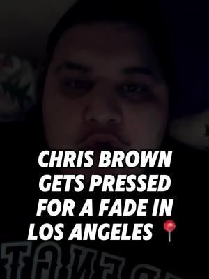 Chris brown pressed in LA for a Fade #pressed #losangeles #chrisbrown #chrisbrownofficial #chrisbrowntiktok #chrisbrownfans #chrisbrownfanpage #fade #squabbleup #squabbleupcuh #compton #comptoncalifornia #comptonca #losscandalous #crashout #rapper #rapnews #rapnewsdaily #piru #fruittown #fruittownpiru #pirus 