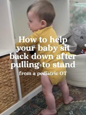 Is your baby getting stuck standing? This is so common when they’re learning to pull to stand! These simple tips can help them figure out how to sit back down safely while building strength and confidence. Which tip are you going to try first? Let me know below! 💬 #babymilestones #earlydevelopment #pulltostand #babyactivities 