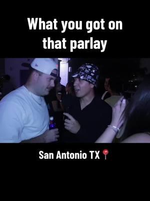 #parlay #publicinterview #sanantoniotx #streetinterview #bet #whatsupbrother #typeshi #fypageシ 