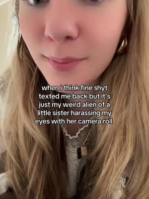 i hate her (i would die for her) #greenscreen #Siblings #oldersibling #youngersibling #relatable #siblingproblems #messages #imessage #cursedimages #camerarolldump #ilovemylittlesister #shesagingertho #butwhatever 