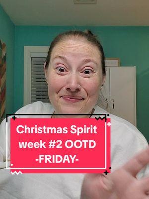 #schoolchristmasspiritweek #OOTD #christmas #basketballtiktok #teachertok #tourmament #twoweeksoff #griefandloss #keepingbusy #MentalHealth  #depressionawareness 