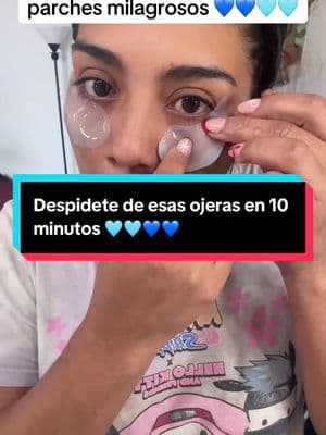 Ojeras nomas prueba estos parches milagros💙🩵🩵🩵#ojerasadios #CuidadoDeLaPiel #OjerasFuera #MiradaRadiante #ParchesParaOjos #SkincareTips #BellezaNatural #Hidratación #TerezAndHonor #RitualDeBelleza #AntiOjeras#TikTokShop #lyapineda806shop 