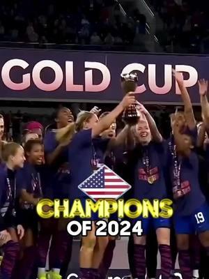 Champions of 2024 | 🇺🇸 | Concacaf W Gold Cup 🏆 #Concacaf #USWNT #WGoldCup #GoldCup #UnitedStates 