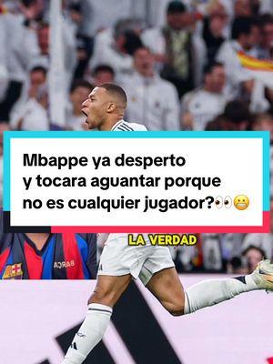 Mbappe ya desperto y tocara aguantar porque no es cualquier jugador?👀😬 #mbappe #madrid #madridista #realmadrid #deportesentiktok #greenscreen 