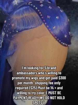 Requirements !! -   Must be at least 15+ yrs old or have parents permission! -   $25 starter fee required before any wig is sent! (chime  , PAYPAL , cashapp ACCEPTED VIA DM ) -   WORLDWIDE shipping only ! -   Must be able to promote 2-3 wigs a month! -   Promote on instagram and or TikTok! -  Must be able to install or get wigs installed! -  Willing to try new colors No follower requirement, $25 starter fee is the only fee you will ever have to pay! Free 2-3 day shipping after first wig. $300 pay monthly, also 10% commission! All wigs are free! #wiginfuencer #wigambassador #freewigs #luxwigs right #lacefrontwig #freelacewigs #ambassadorsneeded #lace #meltedwiginstall #intallingwigs #freelacefronts #fyp #40inchhair #40inches #lacefrontwig #foryoupage #viral #fyp #frontalinstall #affordablewigs #wiginstall #wigseller #frontalwig #explorepage #explore #affordablewigs #viral #SmallBusiness #wigseller #entrepreneur #fyp #fy #goviral #getviral #fyp #wiginfl #wiginflu #wiginflue #wiginfluenc #wighackwednesday #wighackseries #wighacksaturday #wighacksuccess #wighackfail #wighackresults #wighackseries #bodywav #bodywavehairstyles #sidepartwigs #sidepartwiginstalls #sidepartwigunit #curlyourhairhacks #curlyourhairday #curlyourhairwithme #fyp #viralvideo #trending #brandambassador 