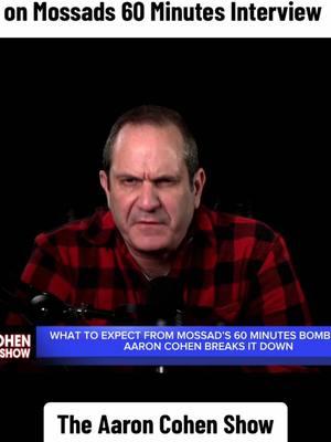 “Mossad is about to break its silence on 60 Minutes. In this episode, I break down what to expect and why this changes everything. Don’t miss it. Watch the full episode at link in my bio.  #Mossad #60Minutes #AaronCohen # #Intelligence #CounterTerrorism #fyp 