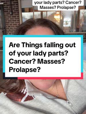 Are Things falling out of your lady parts? Cancer? Masses? Prolapse? * This is general educational information not specific medical advice meant for any individual #cancer #pelvicmass #prolapse #uterineprolapse #cystocele #rectocele #femaleanatomy #ladyproblems #obgyn #thevagdoc 