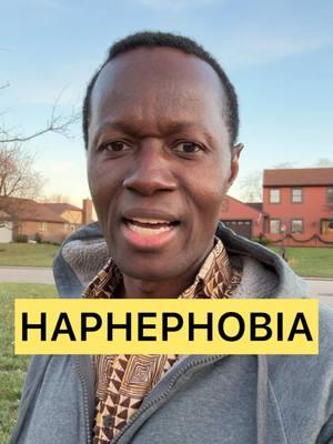 HAPHEPHOBIA IN TWI @I am Tuffour  #TwiTeacher #Ghana #Twi #Twilanguage #Ghanalanguage #LearnTwi #TwiLessons #TwiTok #dialect #LearnTwiWithTuffour #TwiKasa #SpeakTwi #Ghanaian #Ghanatiktok #AsanteTwi #Asante #LearnAkan #Akan  #TwiNameFor  #LearnOnTikTok #Ghanalanguage #TuffWords 