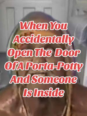 #oops #smell #porta #potty #accident #eww #stinky #smelly #fail