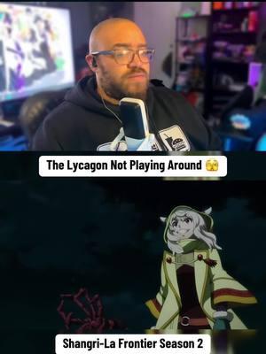 The Lycagon not playing around 🫣 #slf #shangrilafrontier #shangrilafrontieranime #fyp #animefyp #animetiktok #anime #animeedit #weeb #reactionvideo #tiktokpartner #animerecommendations #animereaction #react 