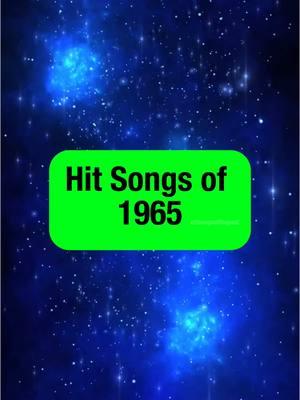 Hit Songs of 1965: #rollingstones #therighteousbrothers #thesupremes #thebyrds #thebeatles #60s #60smusic #1960s #1960smusic #1965 #60svintage #60svibes 