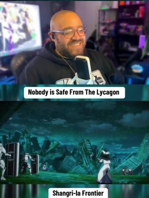 Nobody is safe from the Lycagon #slf #shangrilafrontier #shangrilafrontieranime #fyp #animefyp #animetiktok #anime #animeedit #weeb #reactionvideo #tiktokpartner #animerecommendations #animereaction #react 