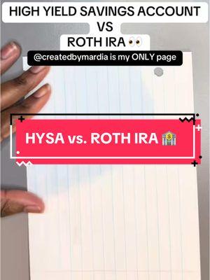 Saving Smart: Roth IRA vs. HYSA 💸 Roth IRA = Long-term wealth 💼 HYSA = Short-term security 💰 Which one fits your financial goals? Or BOTH? Let’s talk money moves 🤑👇 #FinanceTips #RothIRA #HYSA #MoneyMoves #SavingsGoals #WealthBuilding #InvestSmart #FinancialFreedom #MoneyMindset #MillennialMoney #GenZInvesting