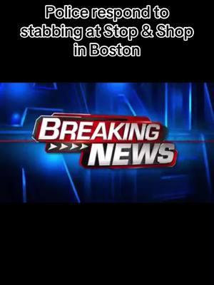 Police respond to stabbing at Stop & Shop in Boston 👉🏻Follow @bostonculture for more content! * •  • • ⁣⁣ #porzingis #millyz #tombrady #nbaplayoffs  #brockton #biden #boston #lebronjames #massachusetts #jaysontatum  #celtics #bostonfoodies #bostonfood #boston #northernlights #mgk #massachusetts #coileray #nantucketstyle 