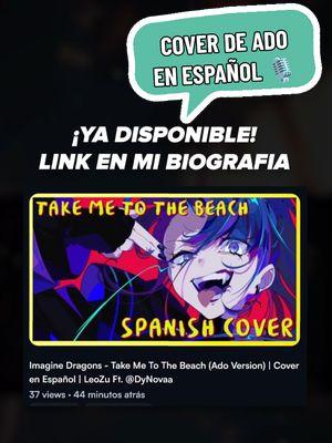 Imagine Dragons X Ado (Cover en Español) - Ado Spanish cover, Imagine Dragons cover en español #doblaje #doblajelatino #musica #cover #covers #songs #song #imaginedragons #ado #takemetothebeach #spanishcover 