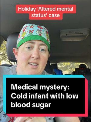 Case of a 6 month old child who was cold (hypothermic) with low blood sugar and very sleepy. Be careful this holiday season! #case #toxic #hospital #parents #baby  Disclaimer: For educational and entertainment purposes only and should not be regarded as medical advice or replace the advice of your physician 