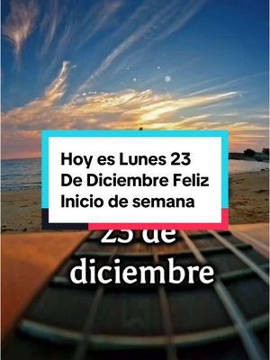 #Oracion #De #La #Mañana #De #Hoy #Lunes #23 #De #Diciembre #Feliz #inicio #De #Semana 