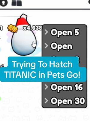 Pets Go Titanic Hatching Attempt #petsimulator #petsgo #petsim #roblox 