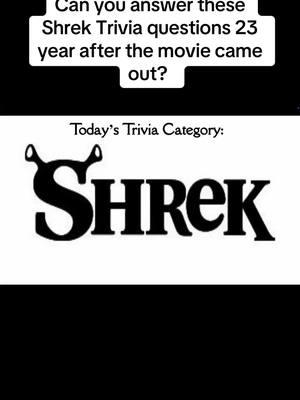 Shrek Movie Trivia! #shrek #shrekislove #trivia #fyp #foryou #foryoupage #triviatests