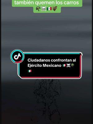 Y con los delincuentes también quemen sus carros?🇲🇽☠️🦇⚓️ #militares #militares_mexicanos #militaresdelmundo ##militares_mx_#sedena #sedena🇲🇽 #sedenamx #sedenamx🇲🇽❤️ #guardianacional #guardianacional🇲🇽 #gafesmexico #fiscalia #marino #infanteriademarina🇲🇽⚓ #armadademexico #armada #policia #policafederal #gn 