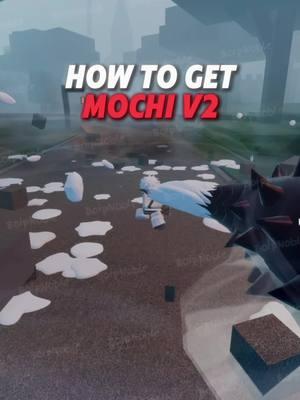 How to get mochi v2 in gpo #gpo #grandpieceonline #boip #boipsu #gpotiktok #fy #fypシ #fyp #foryoupage #animevanguards #animeadventures #animevanguard #roblox #robloxfyp #gpoupdate #katakuri 