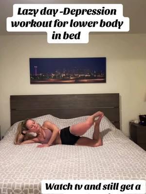 Somedays be like this honestly and its ok 🫶🏻 #bedexercise #bedworkout #lazygirlworkout #lowenergy #depression #depressedtiktok #fitness 