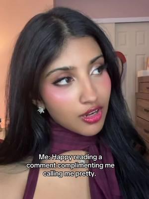 What an odd thing to say.. like i can help uou get pretty too ❤️. #trend #makeuplover #naturalface #southasian #loveyourself #browntiktok 