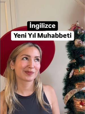 İngilizce yeni yıl muhabbeti 🎄 #ingilizce #yeniyıl #muhabbet #ingilizceöğreniyorum #ingilizcedersi #türkçe #türkçeçeviri 