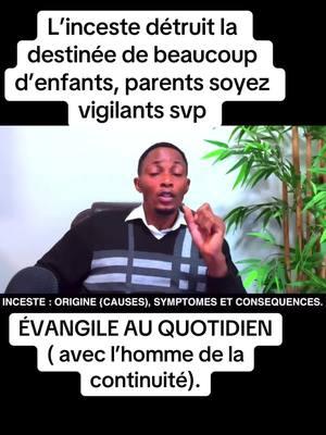 INCESTE , FACTEUR DESTRUCTEUR DES DESTINÉES DES ENFANTS. #inceste #familles #enfants #viralvideo #patrickalala1 