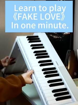 Follow along! Master the long version of BTS's 《FAKE LOVE》 on the piano in one minute! 💔 #giayphutthugian #fakelove #bts #piano teaching #Terencepiano #Terencev30 #Terence #xuhuong #dongluccuocsong #xuhuongtiktok #cuocsongtichcuc #cuocsongtichcuc☘ #pianocover #danhdanpiano #giayphutthugian #fakelove #bts 