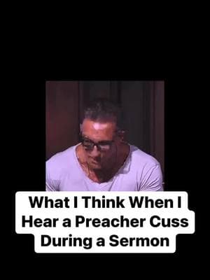 What I Think When I Hear a Preacher Cuss During a Sermon #cwac #superiortheology #christianity #preacher #preach #cuss #cussing #pastor 