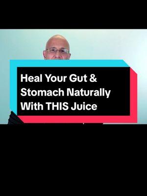 Heal Your Gut & Stomach Naturally With THIS Juice #GutHealth #NaturalHealing #JuiceForHealth #DrMandell #StomachHealth #DigestiveWellness #HealthyLiving #NaturalRemedies #HealingJuice #HolisticHealth 