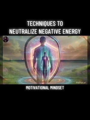 #techniques #to #neutralize  #negative #energy #jillyjulesjohnette #spirituality #spiritualawakening #humanity #spiritualjourney #ascension #rememberwhoyouare #awakening #unity #earth #unityconsciousness #higherconsciousness #fyp #newearth #consciousness 