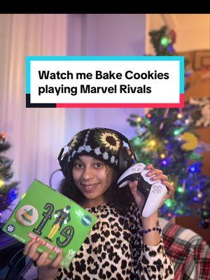 Watch me Bake Cookies playing Marvel Rivals #marvelrivals #fyp #marvelrivalscc #bakingcookies #elfcookies  #femalegamer #gamercontentcreator #marvelrivalsclips #marvelrivalscontentcreator #marvelrivalsfyp 