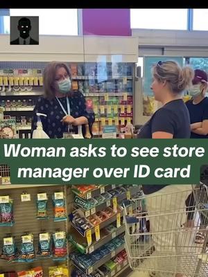 Woman asks to see store manager over ID card#fypシツ♡☆★#fypシツ♡☆★foryoufypシツ♡☆★🦋🖤#woman#guest#greenscreenvideo#greekfreakout#fypシ゚viral#fypシ゚viral 