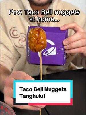 #candycreations #tanghulu #tacobell #tacobellnuggets 