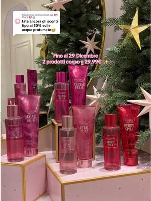 Risposta a @🏐 🎀 I N A S 🎀 🏐   Fino al 29 Dicembre tutte le creme corpo e acque profumate sono in promozione ✨ In tutti i negozi Victoria’s Secret e online su www.victoriassecretbeauty.it  Ti aspettiamo 💖 #victoriassecretitaly #victoriassecretitalia #acquaprofumata #cremacorpo #mist #lotion #bodycare #prodotticorpo 