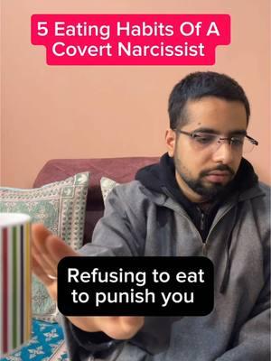 5 Eating Habits Of A Covert Narcissist #narcissist 