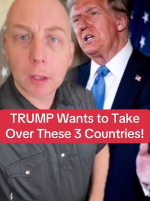 President Trump wants to take over these 3 countries… #politicstiktok #politicaltiktoker #donaldtrump #trump #politicaltiktok 