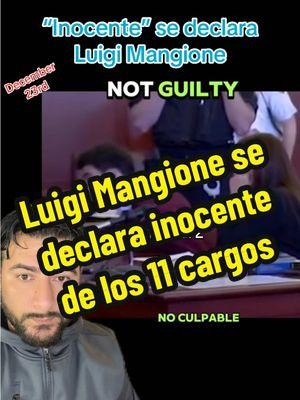 Luigi Mangione se declara Inocente delante de un Juez ennuna corte de Manhattan. #suspect #ceo #notguilty #manhattan #healtcare #ceohealthcare #cvs #cvshealthcare #newyork #contest #sighfridfz #SighfridFZ2 #chicago #florida #texas #lasvegas #newyork #colorado #california #maryland #. #fyp #nosucciones #usa #usatiktok🇺🇸 #usa🇺🇸#greenscreenvideo #greenscreen 