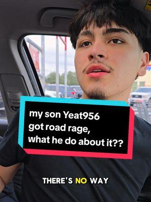 my son Yeat956 got road rage, what he do about it? #stepdadlife #stepgoat #daroach #raisingdaroach #yeat956 