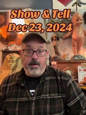 Flea market show & tell. Dec 23,2024.  #fyp #obscura #antiques #oddities #vintage #showandtell #carnival #ripleysbelieveitornot #mannequin #tomoffinland #witches #startrek 