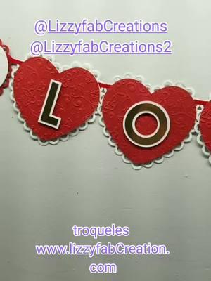 @Lizzyfab Creations @Crafts By Betty @Lizzyfab Creations2 #troqueles #14defebrero 