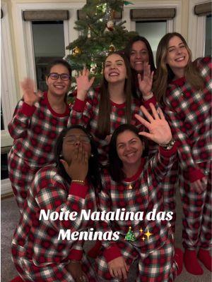 Marca aqui suas amigas que vão fazer uma Noite Natalina com você 🎄🎁🎅🏻 #encontrodeamigas #natal2024 #christmas #fyp  