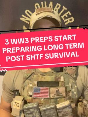 Top 3 WW3 Prep Items | WWlll Survival Guide #Shtf #wrol  #Prepper #foryoupage #TEOTWAWKI #fypシ 