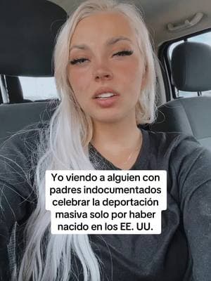 En realidad, cualquier latino que celebre la deportación masiva no se puede confiar. #Gringa #DenverTikTok #LATAM #papeles #espanol #latinosenusa #hispanosenusa #latinotiktok #hispanostiktok 